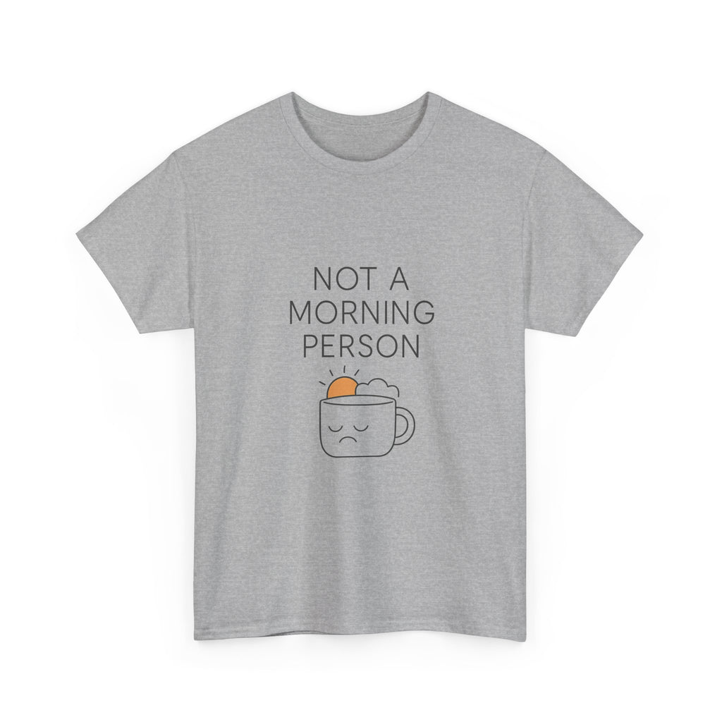 Not A Morning Person End Of Discussion T-Shirt | Funny Gift | Graphic Tee