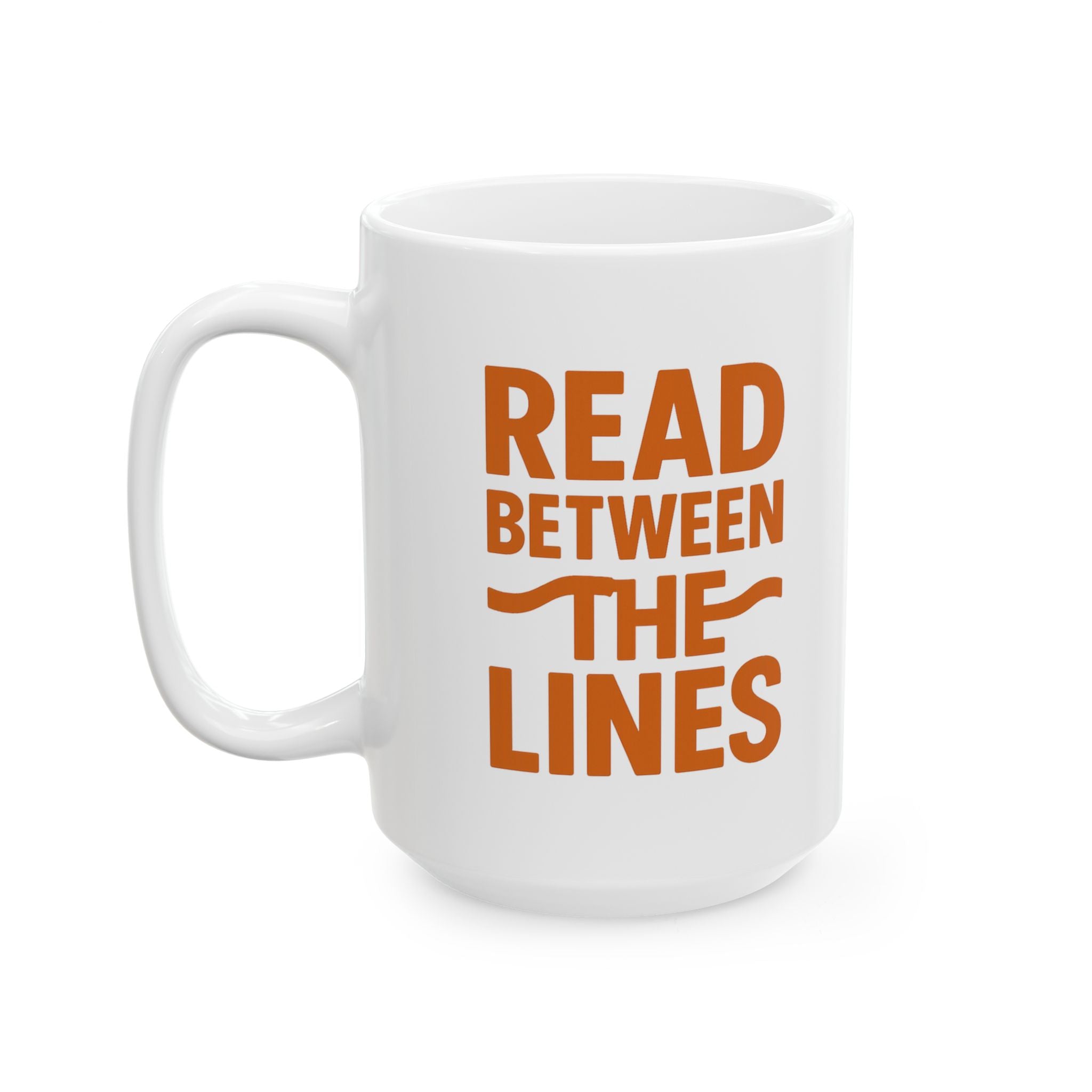 Dyslexic Thinker Read Between The Lines Coffee Mug | Unique Gift | Ceramic Mug