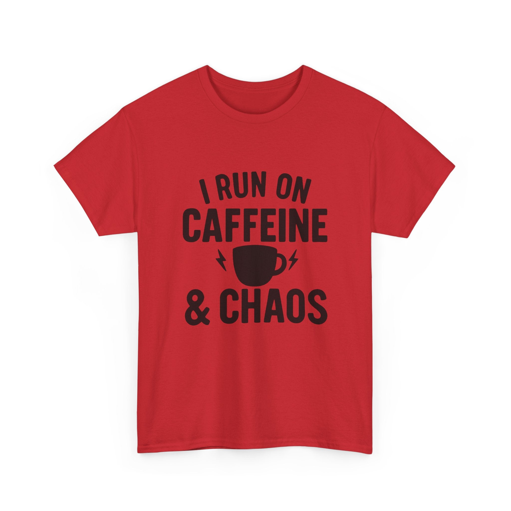 I Run On Caffeine & Chaos Funny T-Shirt | Funny Gift | Graphic Tee