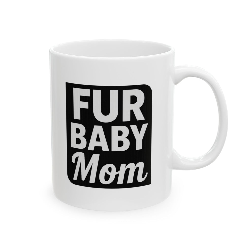 Proud Fur Baby Parent Coffee Mug | Dog Lover Appreciation | Ceramic Mug