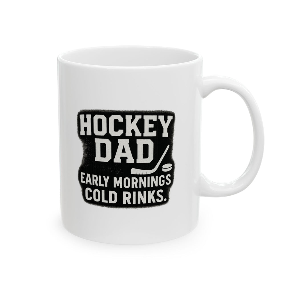 Hockey Dad Early Mornings Coffee Mug | Gift for Dad | Ceramic Mug