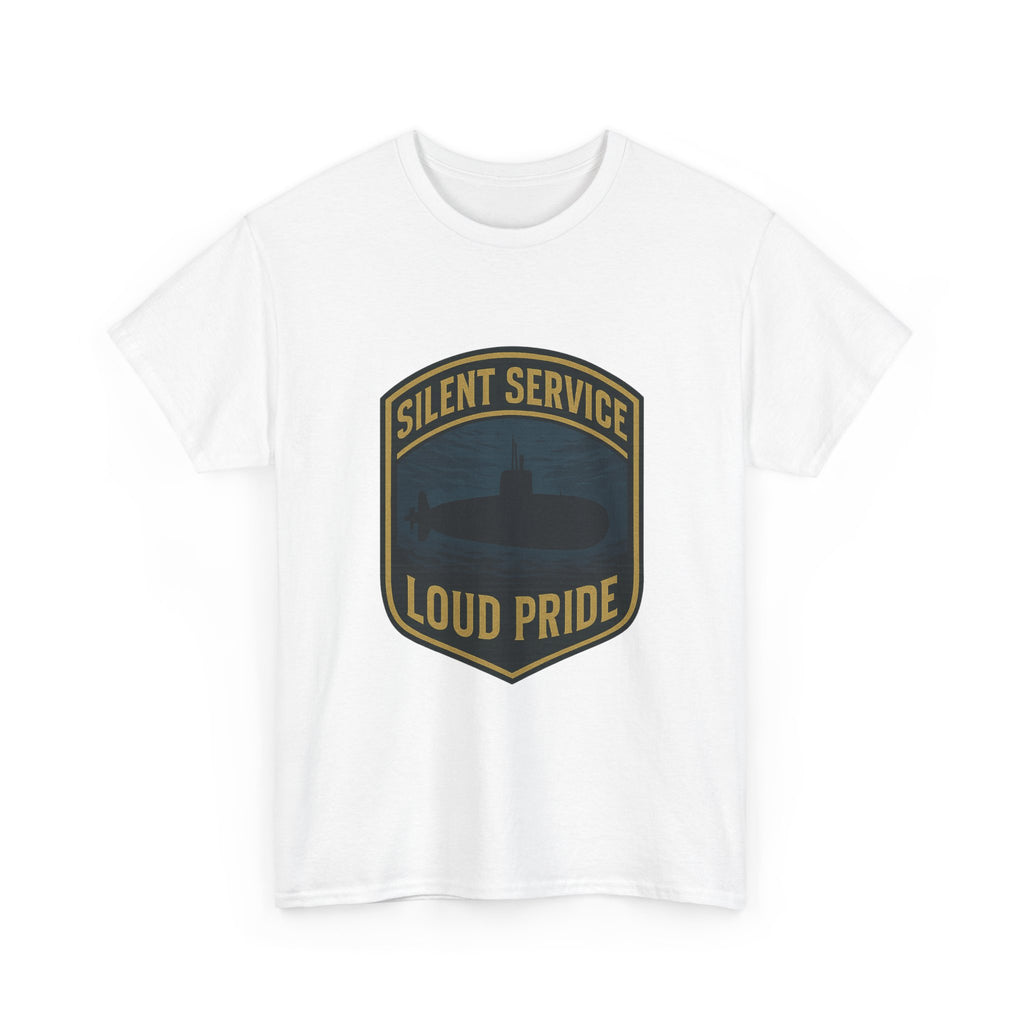 Submarine Veteran Silent Service Loud Pride T-Shirt