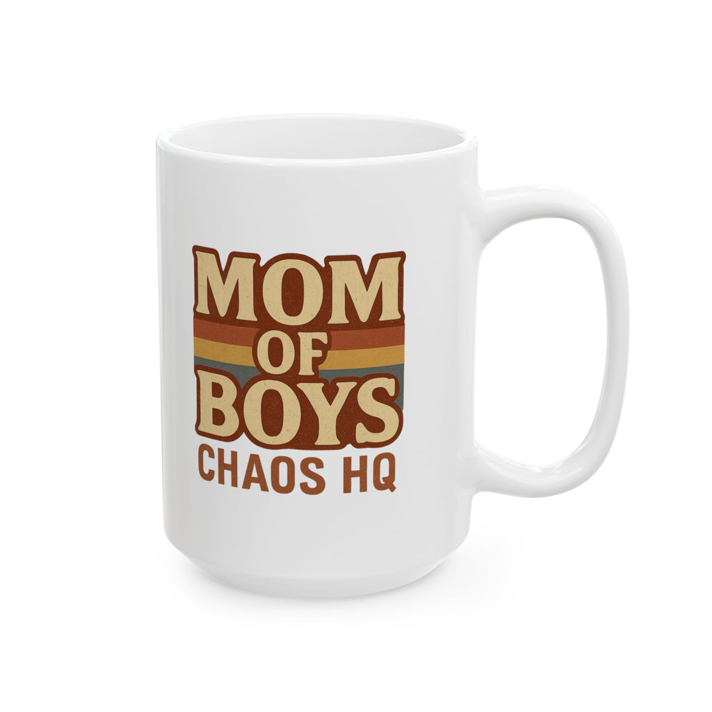 Mom Of Boys Always On Duty Coffee Mug | Boy Mom Appreciation | Ceramic Mug