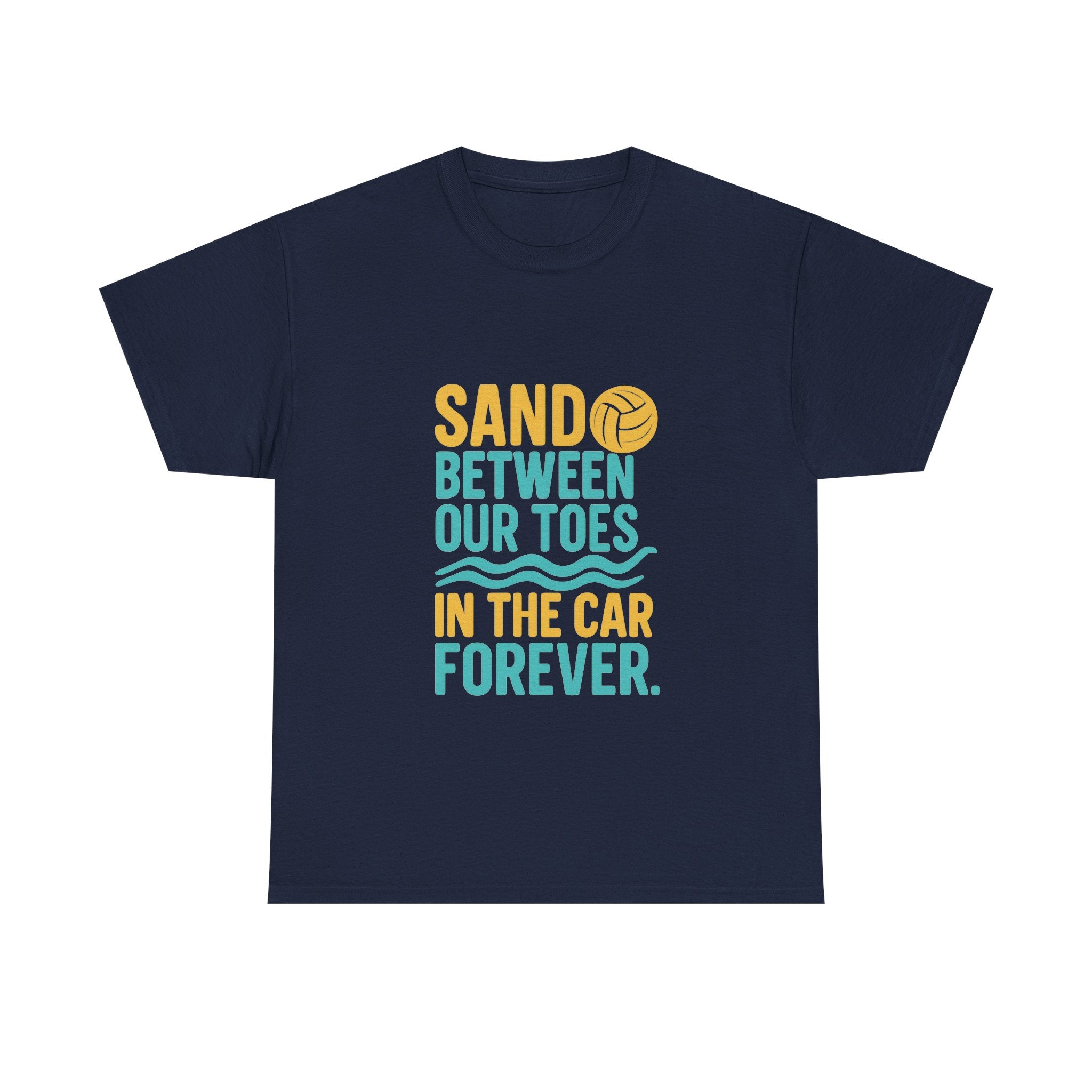 Beach Volleyball Mom Sand Between Our Toes In Our Car Forever T-Shirt | Gift for Mom | Graphic Tee