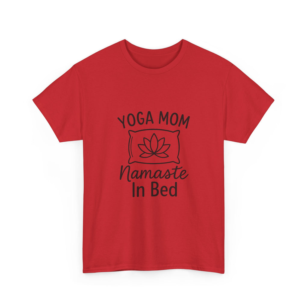 Yoga Mom Namaste In Bed T-Shirt | Gift for Mom | Graphic Tee