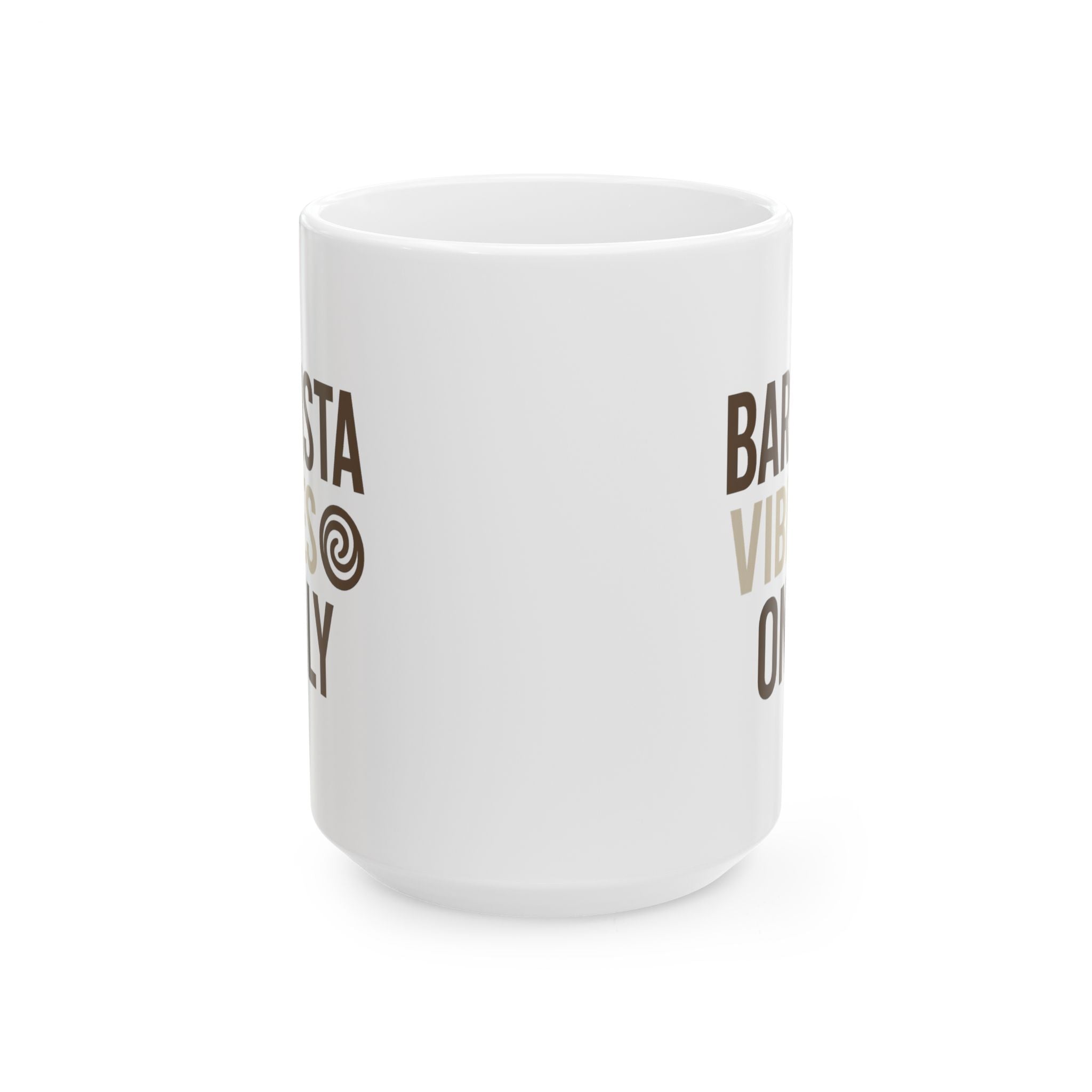 Barista Vibes Only Coffee Mug | Unique Gift | Ceramic Mug