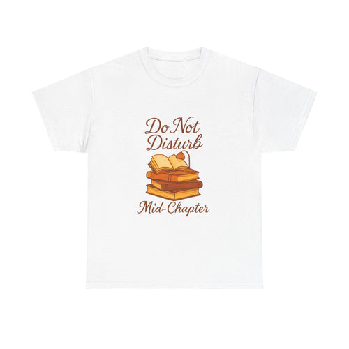 Bookworm Do Not Disturb Mid-Chapter T-Shirt