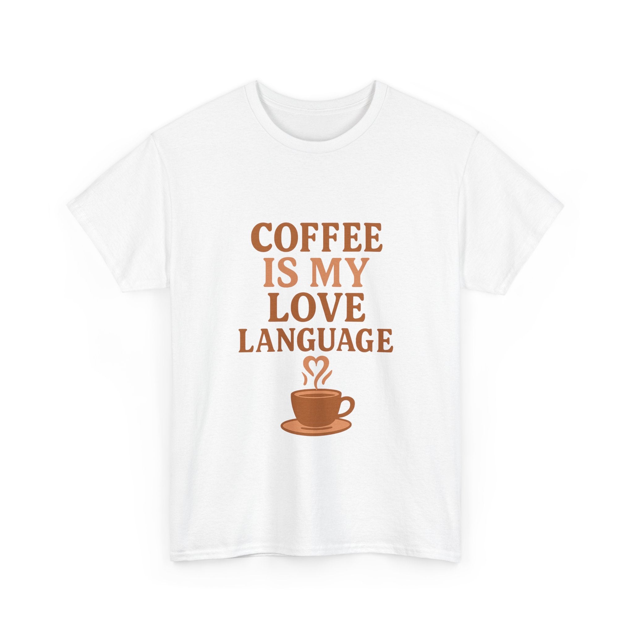 Coffee Is My Love Language T-Shirt | Coffee Lover Gift | Graphic Tee