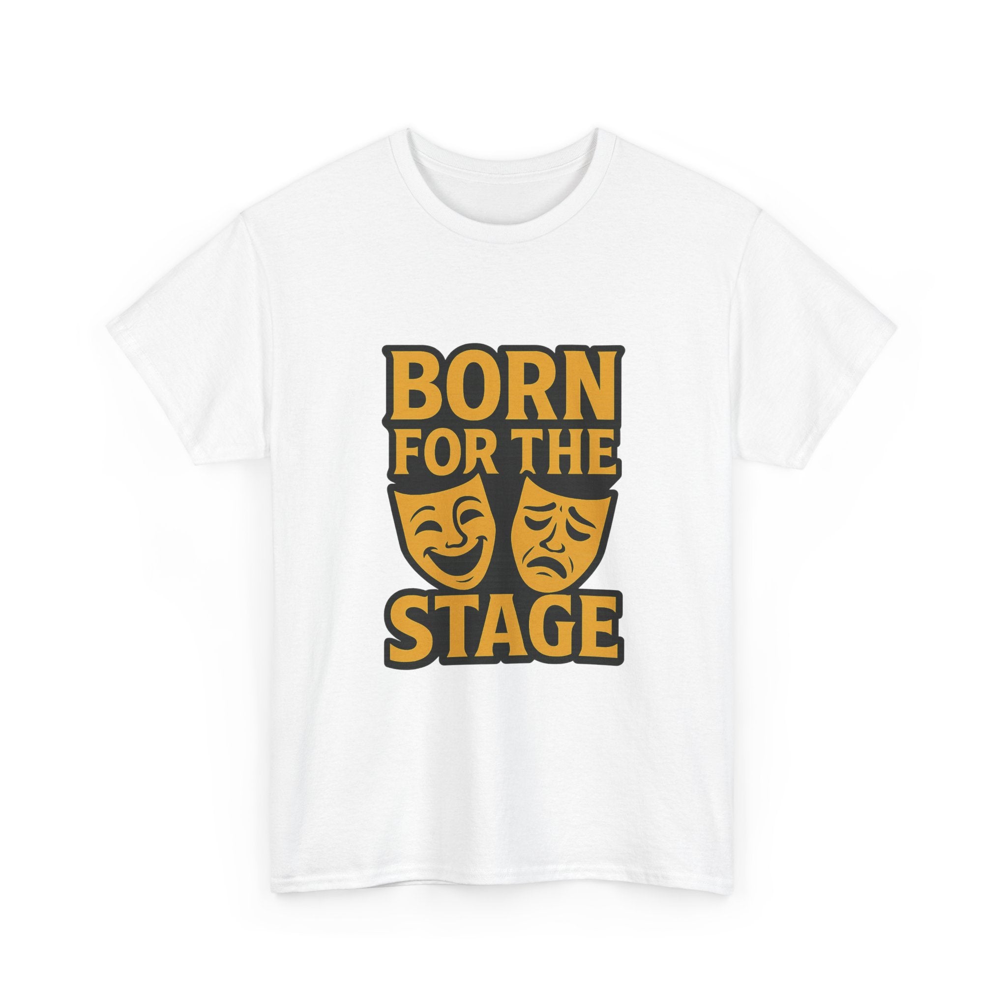 Theater Kid Born For The Stage T-Shirt | Unique Gift | Graphic Tee