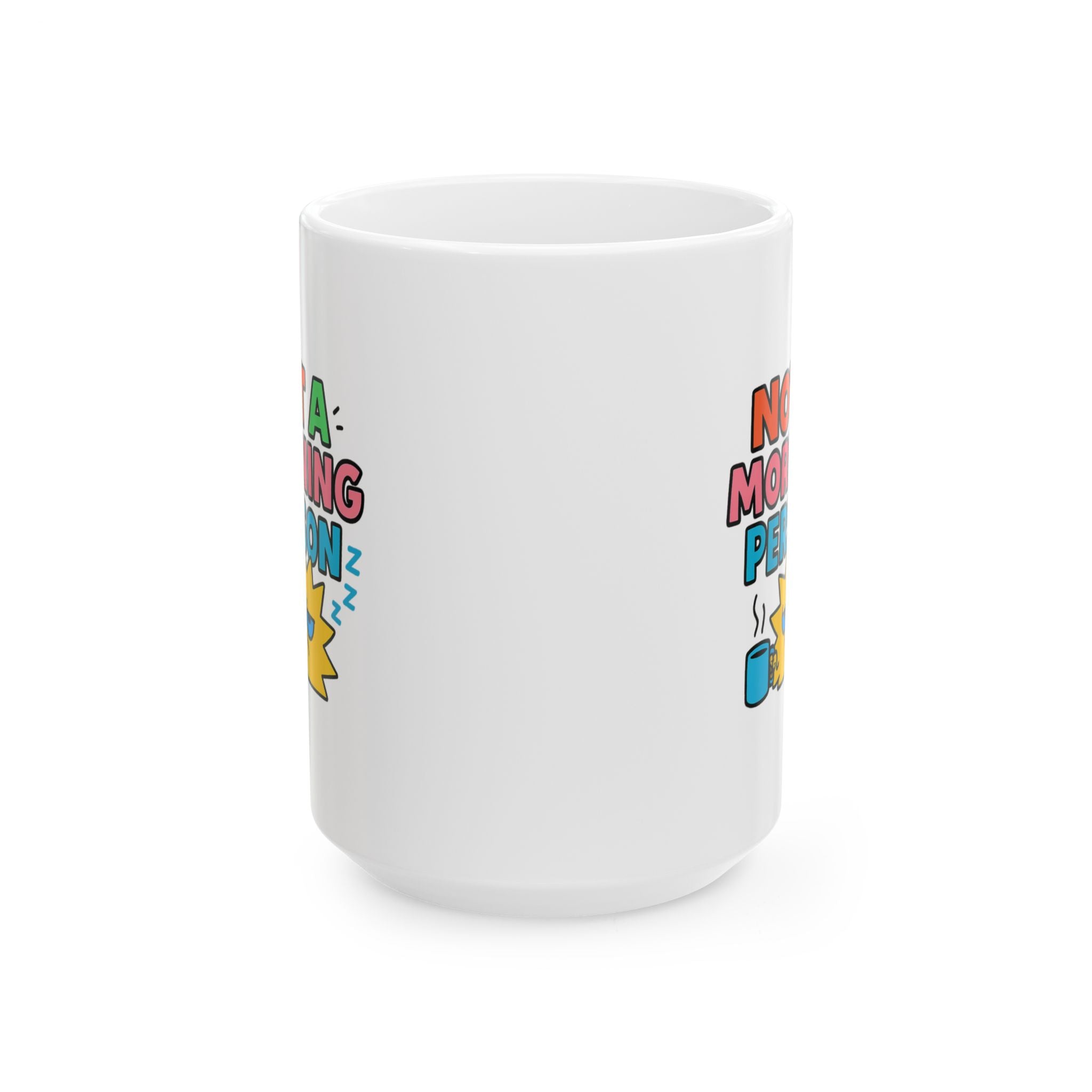 Not A Morning Person Science Confirmed Coffee Mug | Funny Morning Gift | Ceramic Mug