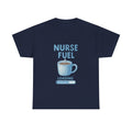 Nurse Fuel Please Do Not Disturb T-Shirt | Funny Nurse Gift | Graphic Tee