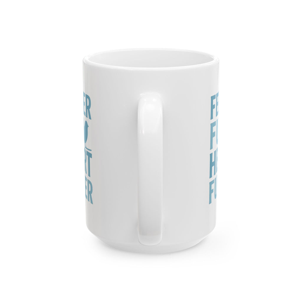 Birder Feeder Full Heart Fuller Coffee Mug | Bird Lover Gift | Ceramic Mug