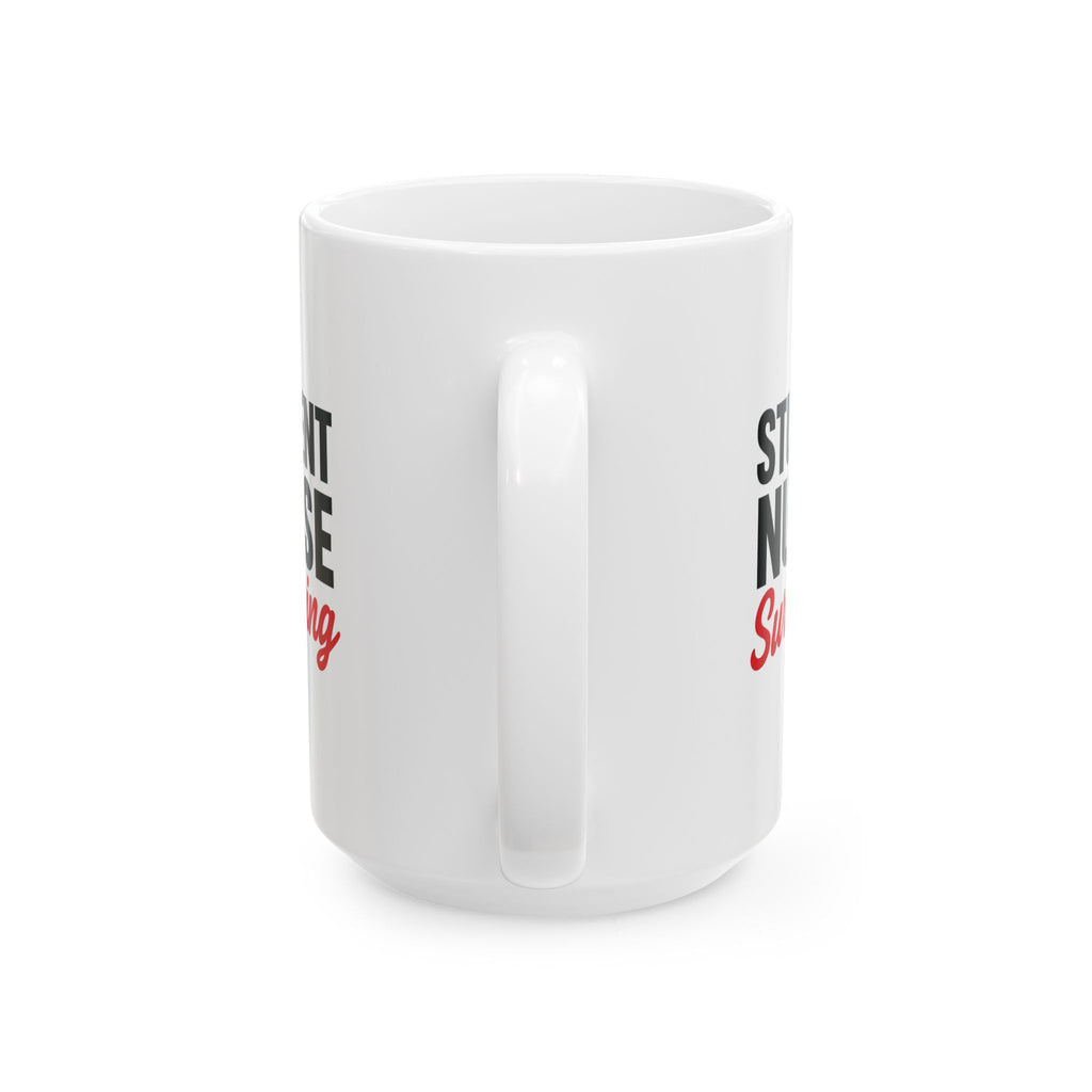 Student Nurse Studying Hard Coffee Harder Coffee Mug | Nursing Humor | Ceramic Mug