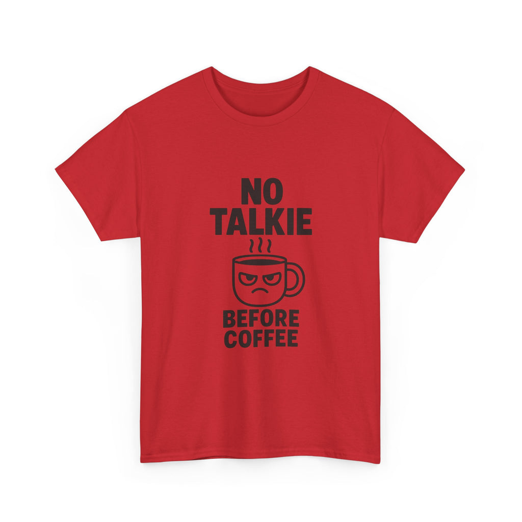 No Talkie Before Coffee Morning T-Shirt | Coffee Lover Gift | Graphic Tee