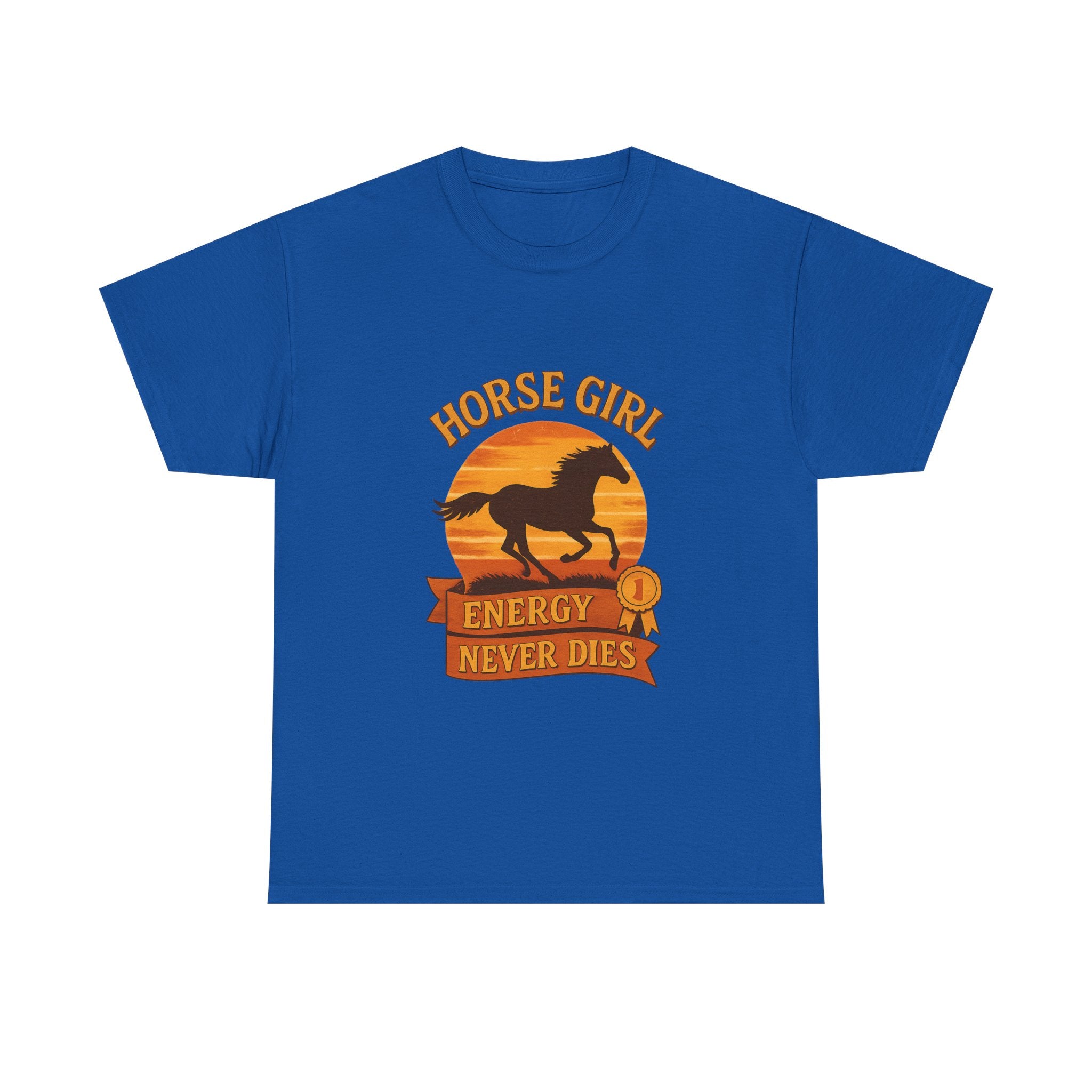 Horse Girl Energy Never Dies T-Shirt | Unique Gift | Graphic Tee