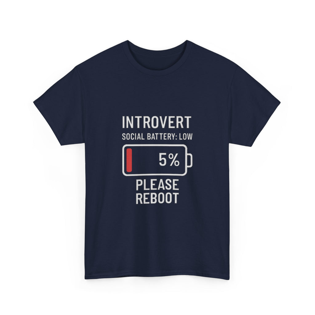 Introvert Social Battery Low Please Reboot T-Shirt | Unique Gift | Graphic Tee
