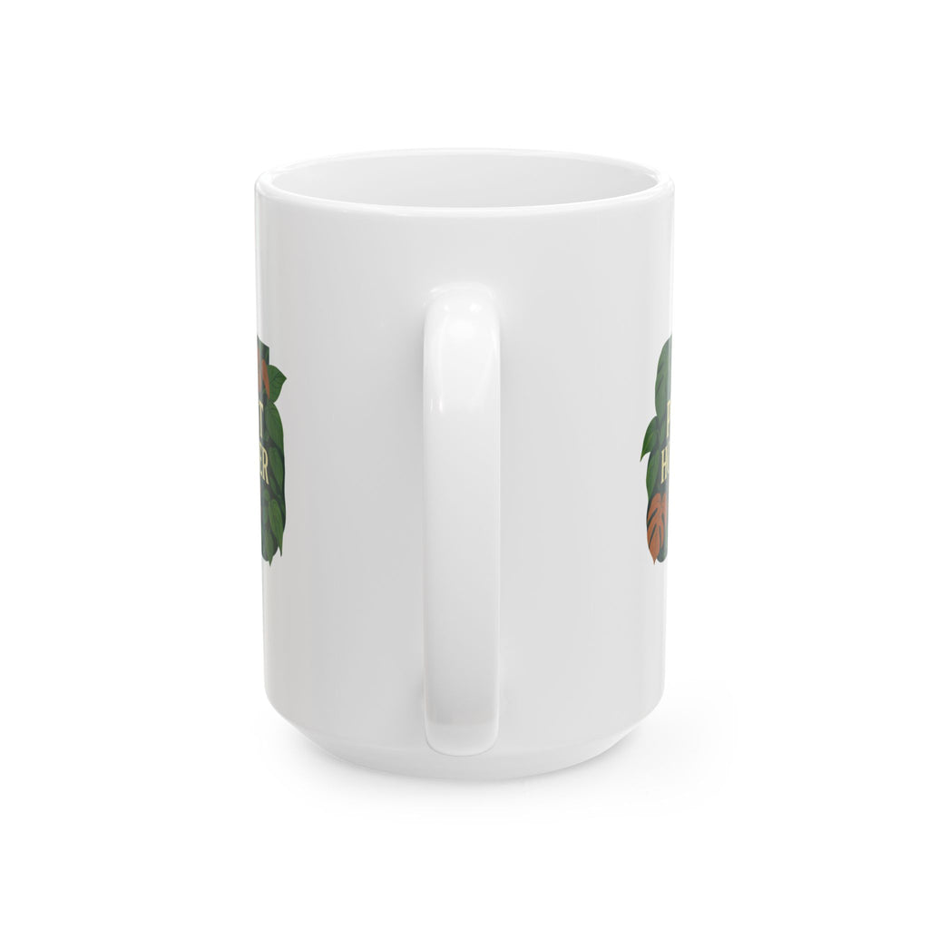 Indoor Plant Hoarder One More Won't Hurt Ceramic Mug