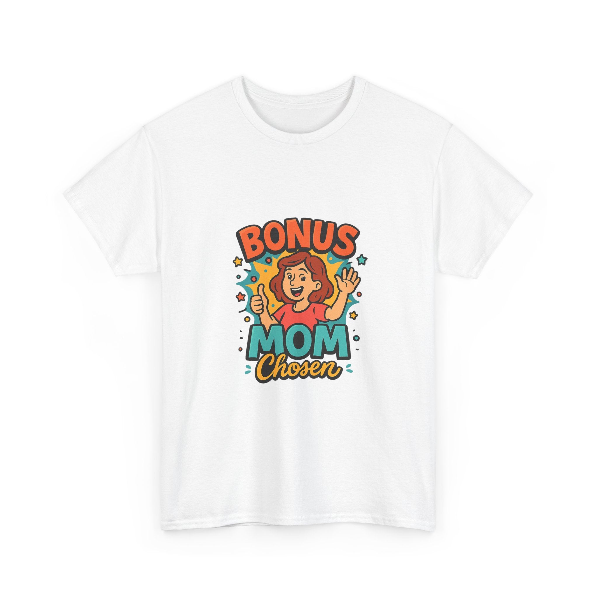 Bonus Mom Showing Up Every Single Day T-Shirt | Stepmom Gift | Graphic Tee