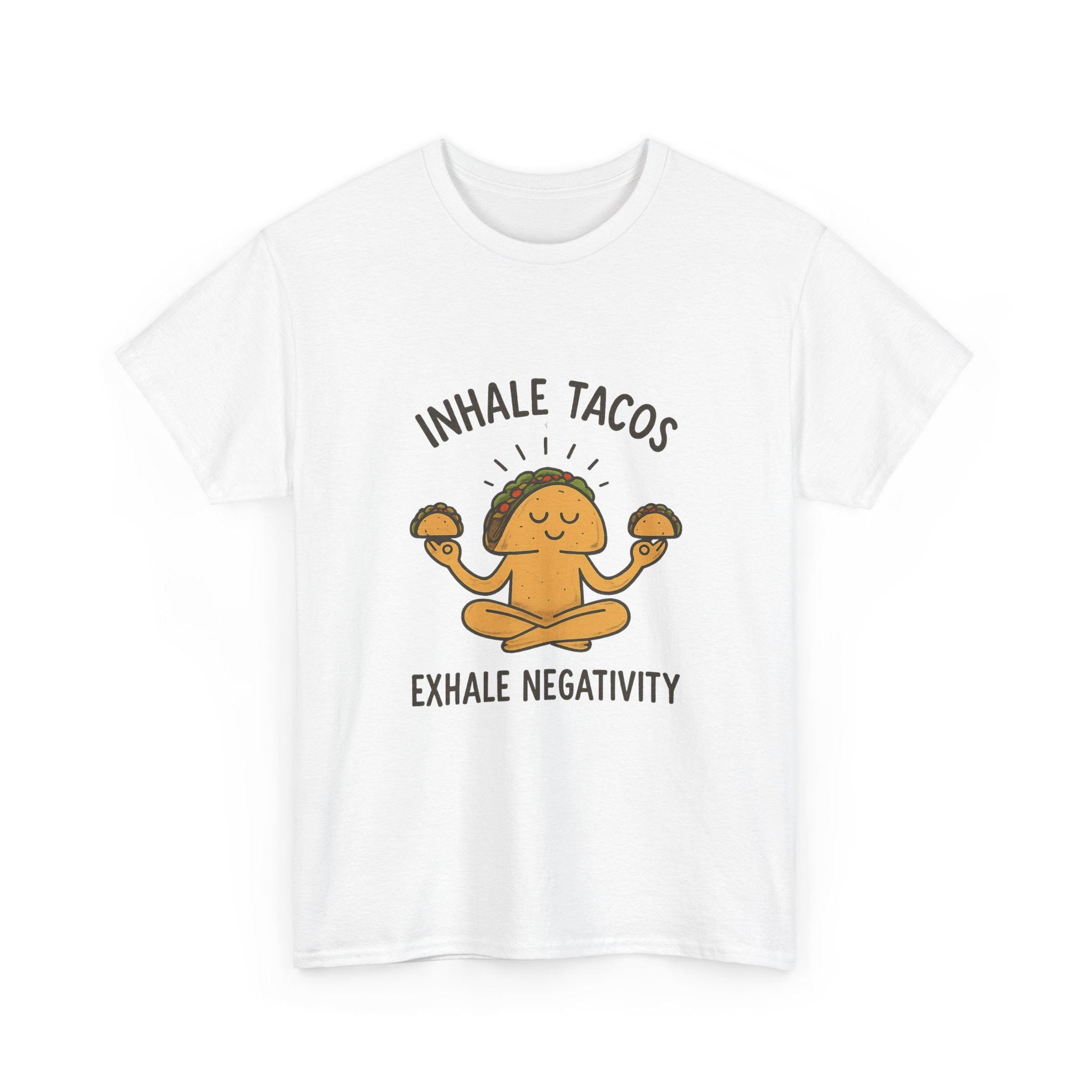 Inhale Tacos Exhale Negativity Foodie T-Shirt | Unique Gift | Graphic Tee