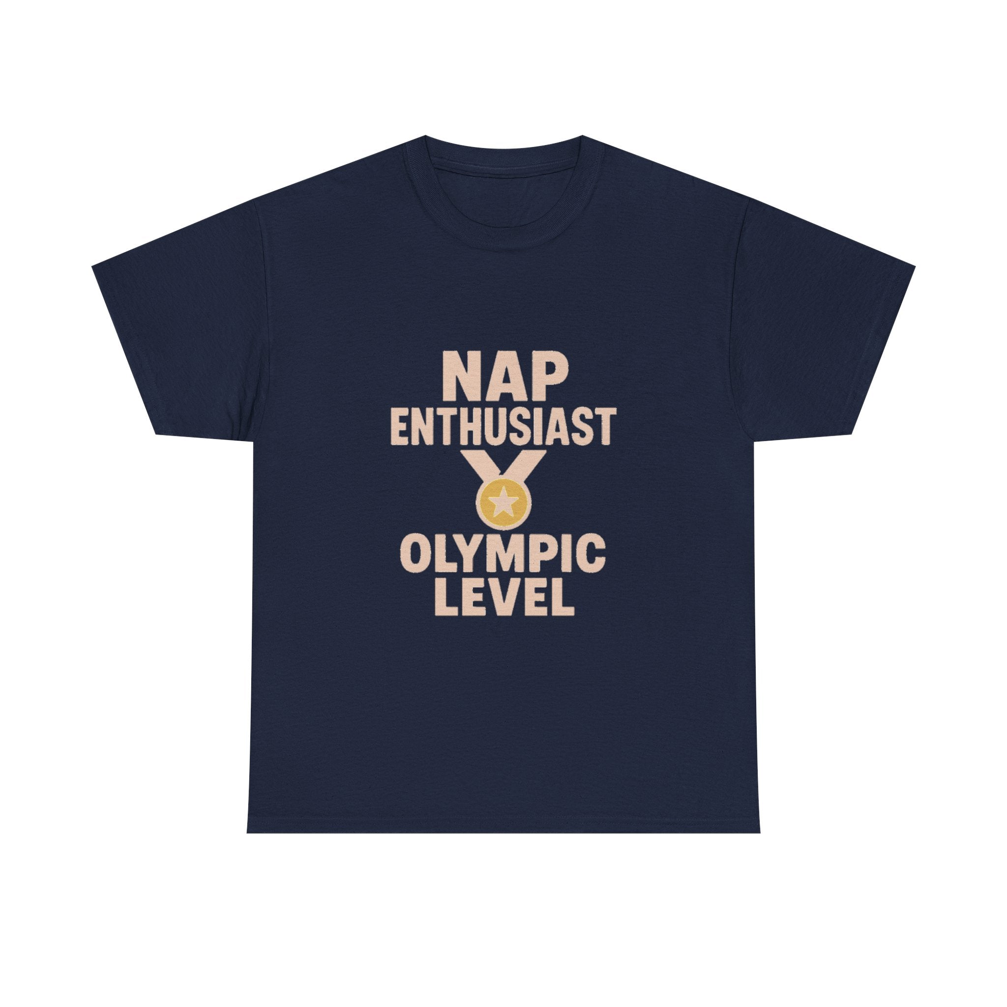 Nap Enthusiast Olympic Level T-Shirt | Unique Gift | Graphic Tee