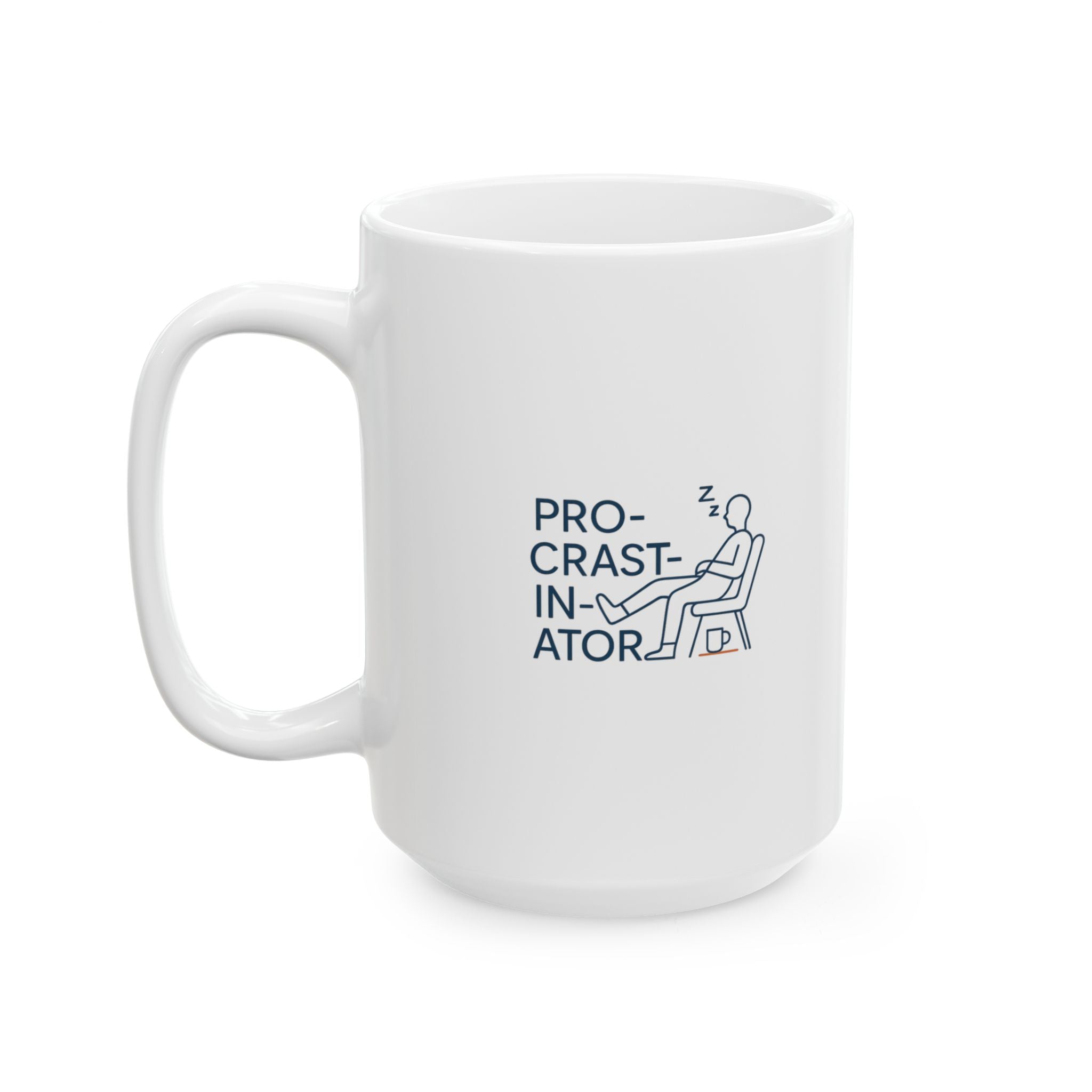 Certified Procrastinator Might Finish This Tomorrow Coffee Mug | Funny Humor | Ceramic Mug