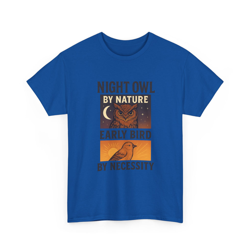 Night Owl by Nature Early Bird by Necessity T-Shirt | Bird Lover Gift | Graphic Tee