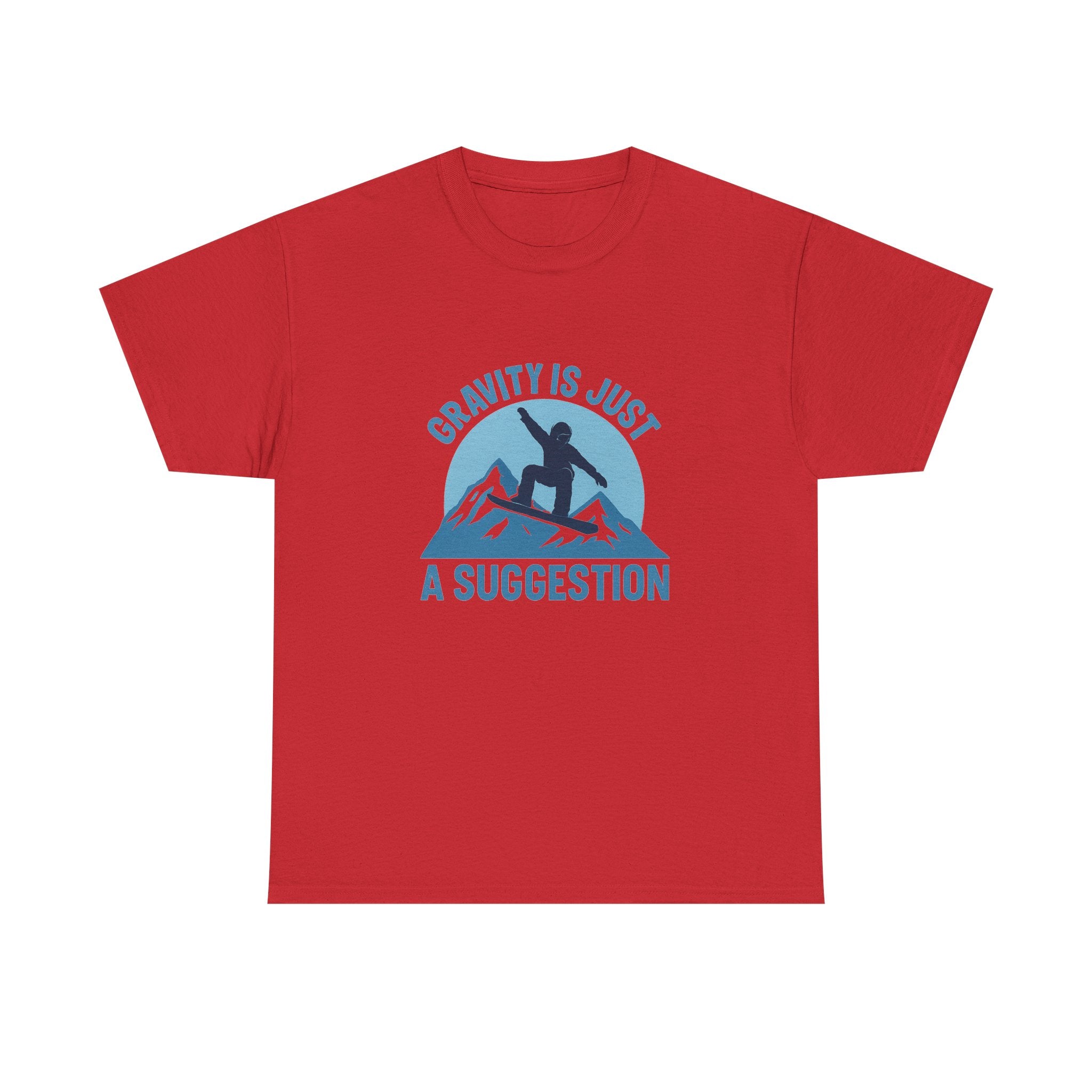 Snowboarder Gravity Is Just A Suggestion T-Shirt | Unique Gift | Graphic Tee