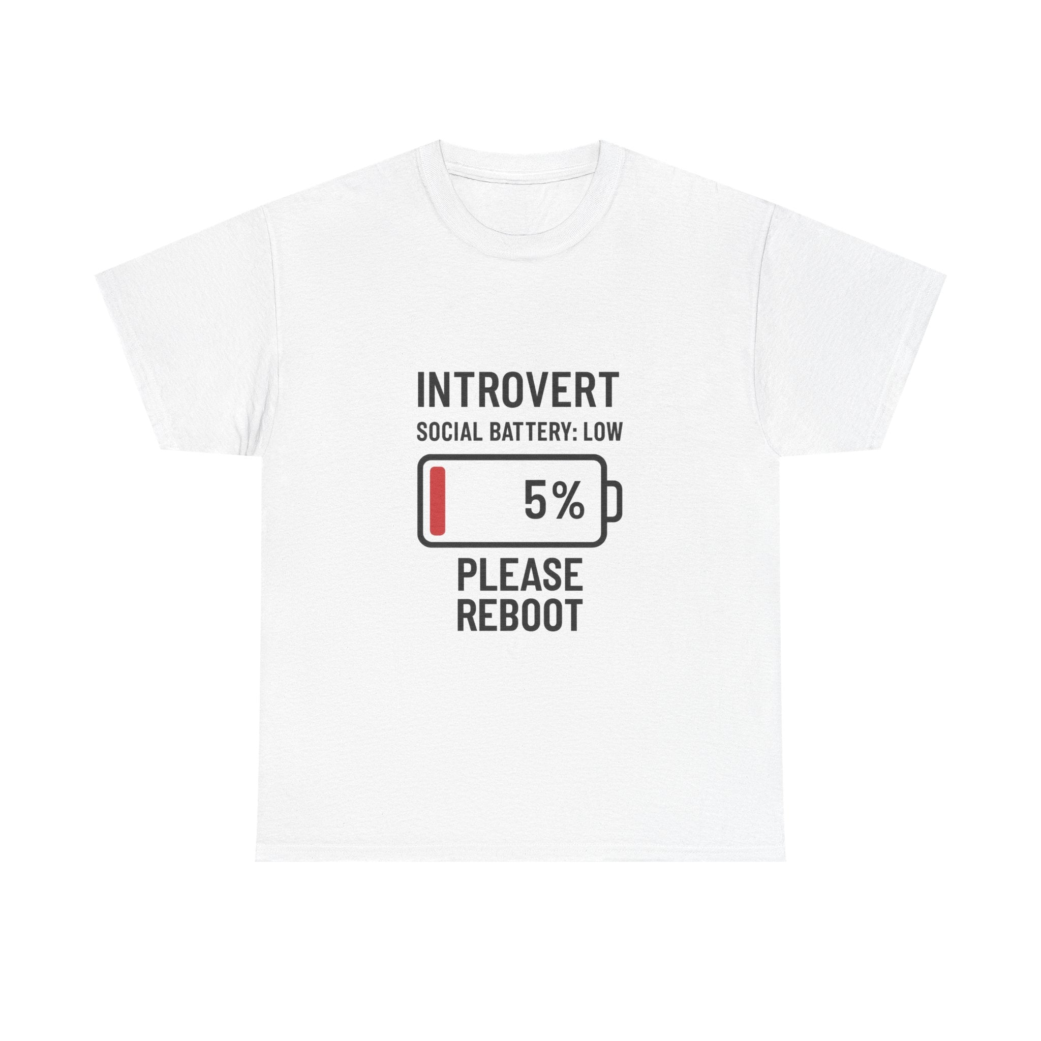 Introvert Social Battery Low Please Reboot T-Shirt | Unique Gift | Graphic Tee