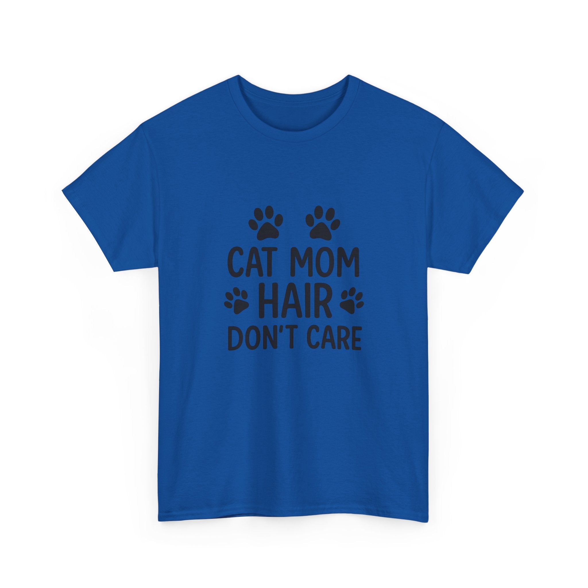 Cat Mom Hair Dont Care T-Shirt | Cat Lover Gift | Graphic Tee