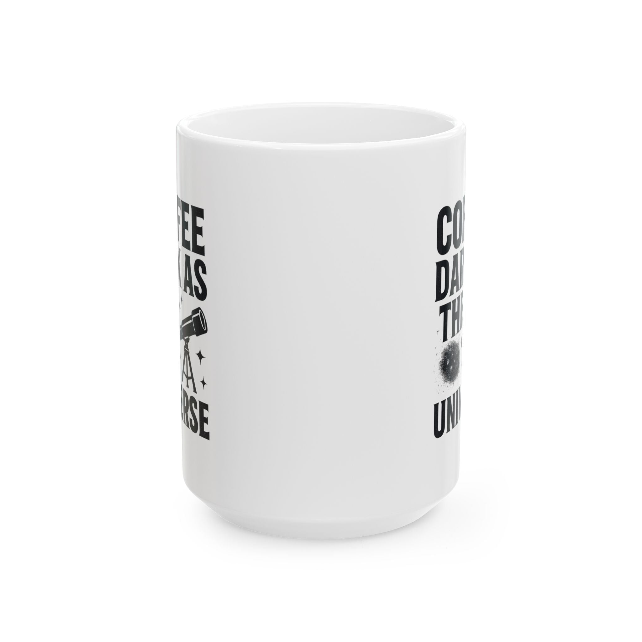 Amateur Astronomer Coffee Dark As The Universe Coffee Mug | Coffee Lover Gift | Ceramic Mug