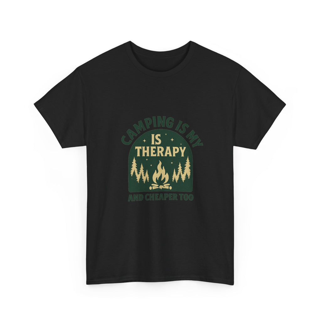 Camping Is My Therapy And Cheaper Too T-Shirt | Unique Gift | Graphic Tee