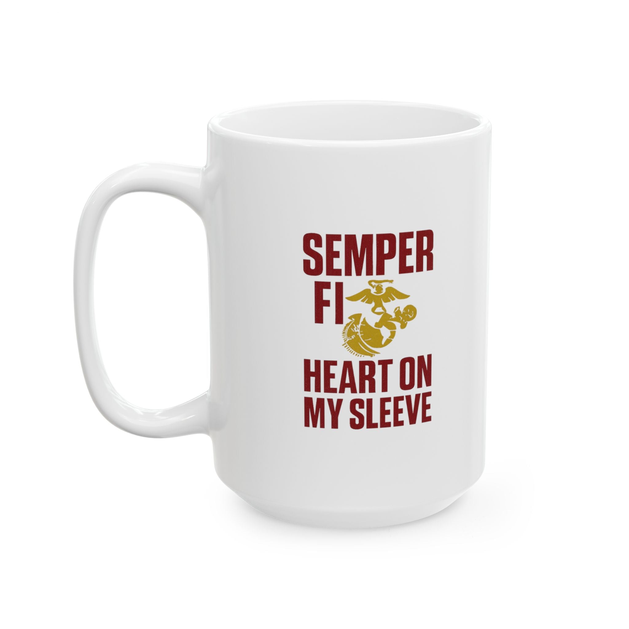 Marine Mom Semper Fi Heart On My Sleeve Coffee Mug | Gift for Mom | Ceramic Mug