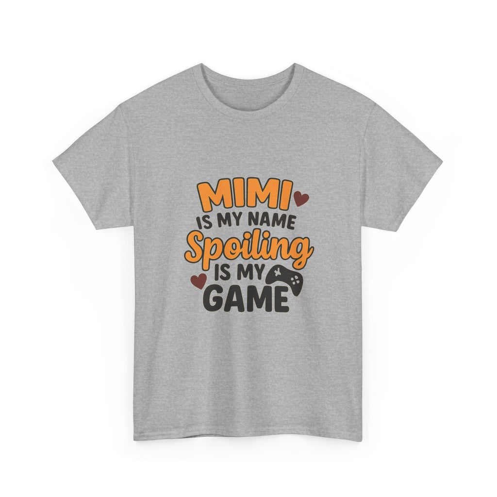 Mimi Is My Name Spoiling Is My Game T-Shirt | Unique Gift | Graphic Tee