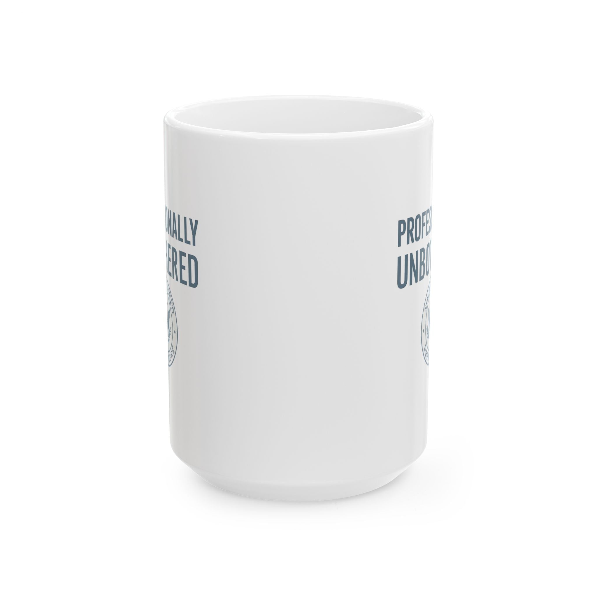 Professionally Unbothered Coffee Mug | Unique Gift | Ceramic Mug