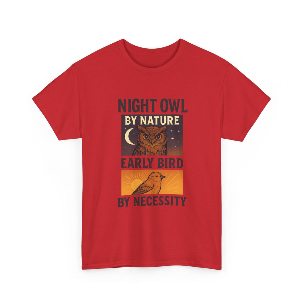 Night Owl by Nature Early Bird by Necessity T-Shirt | Bird Lover Gift | Graphic Tee