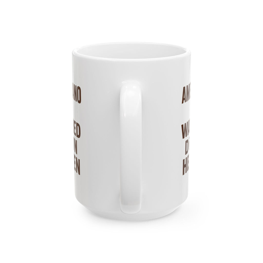 Espresso Evangelist Americano Is Watered Down Heaven Coffee Mug | Unique Gift | Ceramic Mug