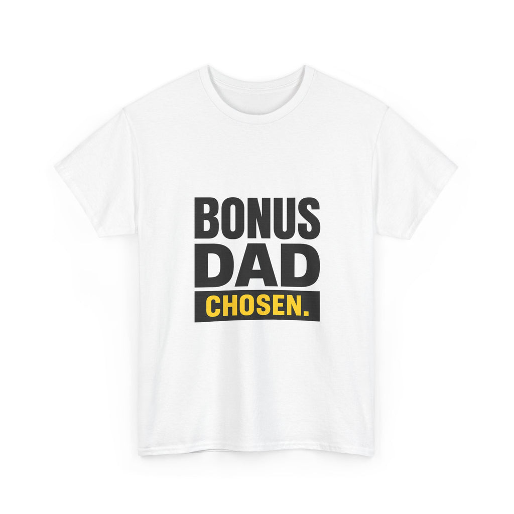Bonus Dad Showing Up Every Single Day T-Shirt | Stepfather Gift | Graphic Tee