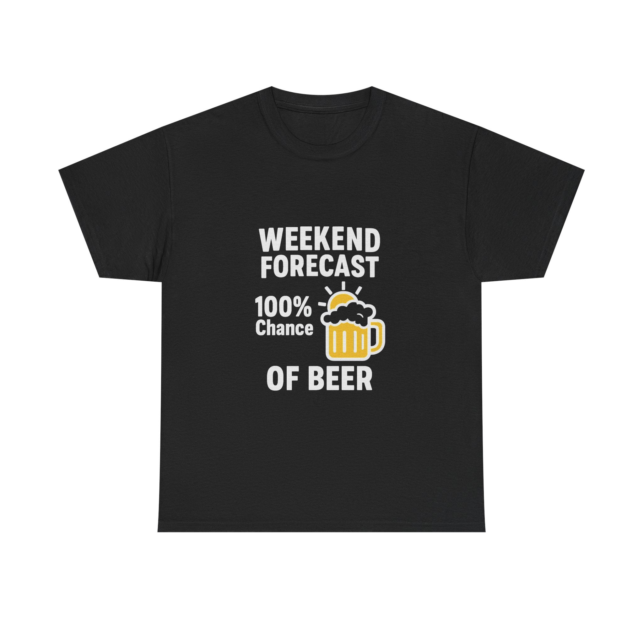 Weekend Forecast 100 Percent Chance Of Beer T-Shirt | Unique Gift | Graphic Tee