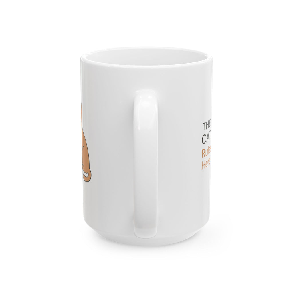 House Rules Set By The Cat Coffee Mug | Funny Cat Humor | Ceramic Mug