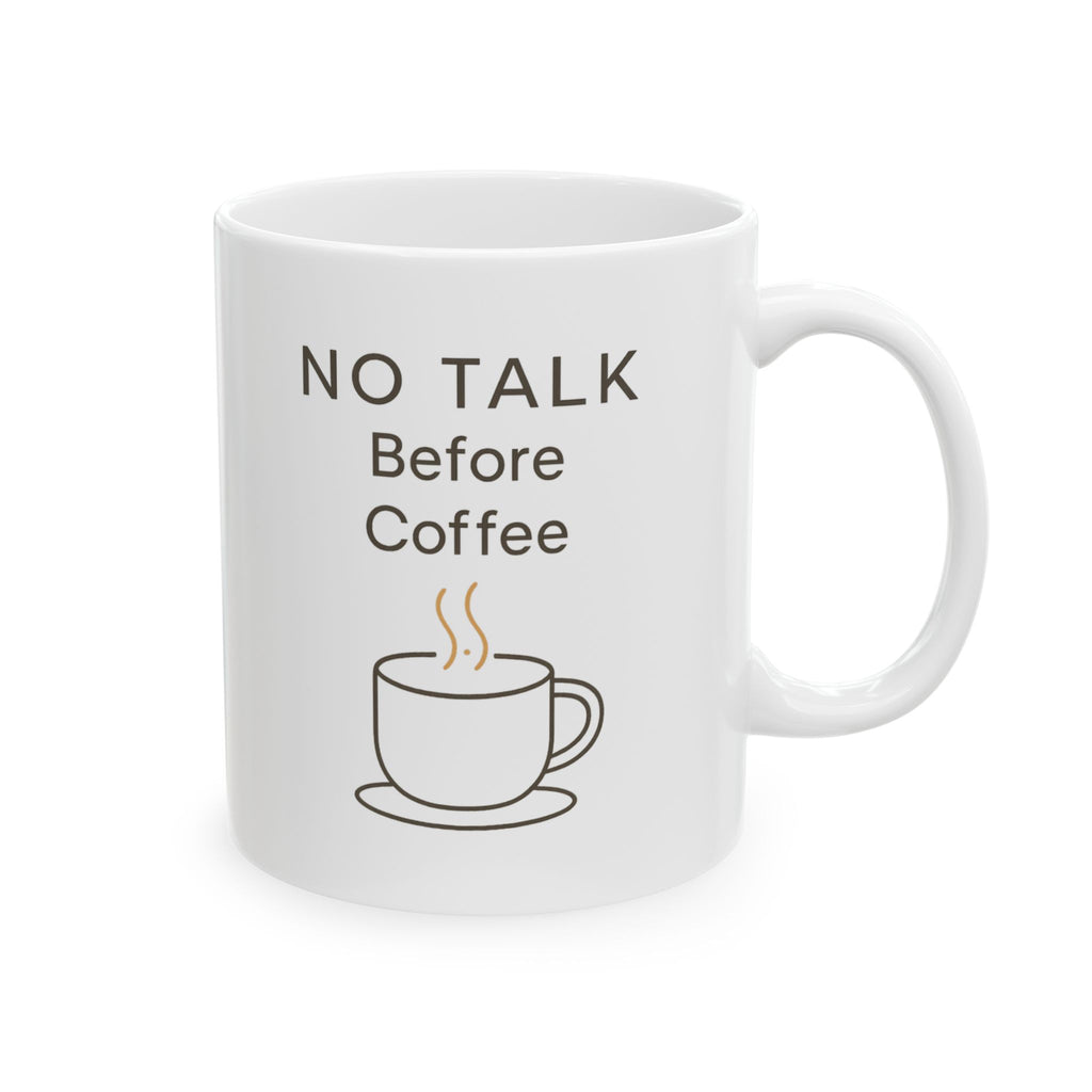 No Talking Before Coffee Strict Policy Coffee Mug | Funny Gift | Ceramic Mug