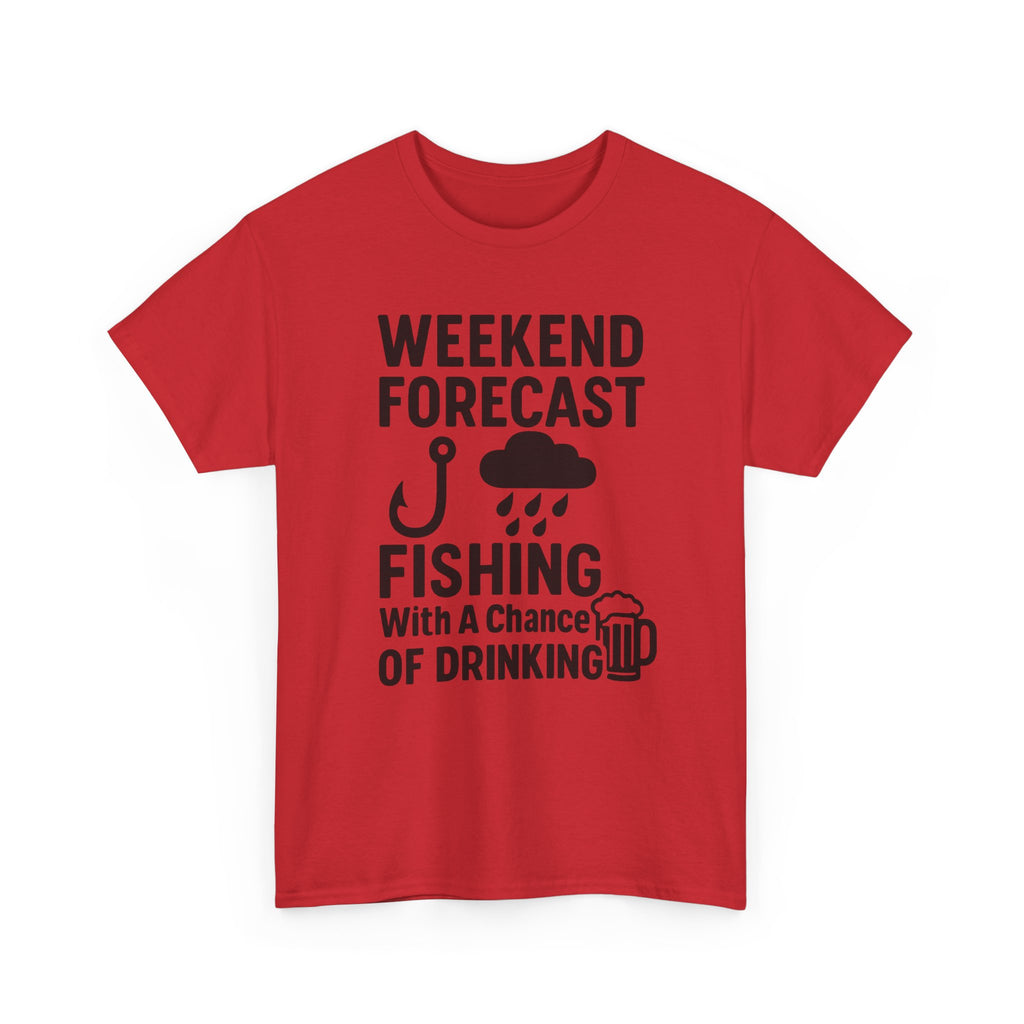 Weekend Forecast Fishing With A Chance Of Drinking T-Shirt | Fishing Lover Gift | Graphic Tee