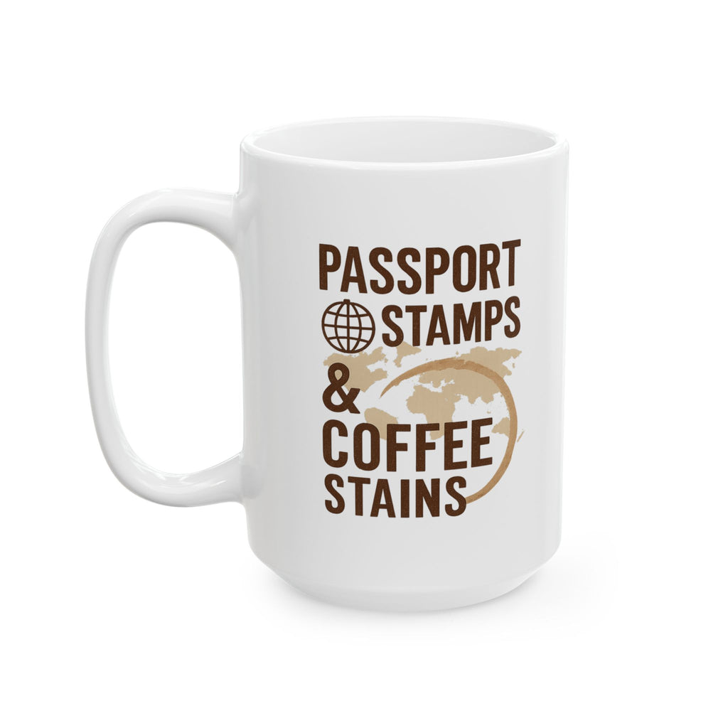 Travel Addict Passport Stamps And Coffee Stains Coffee Mug | Coffee Lover Gift | Ceramic Mug