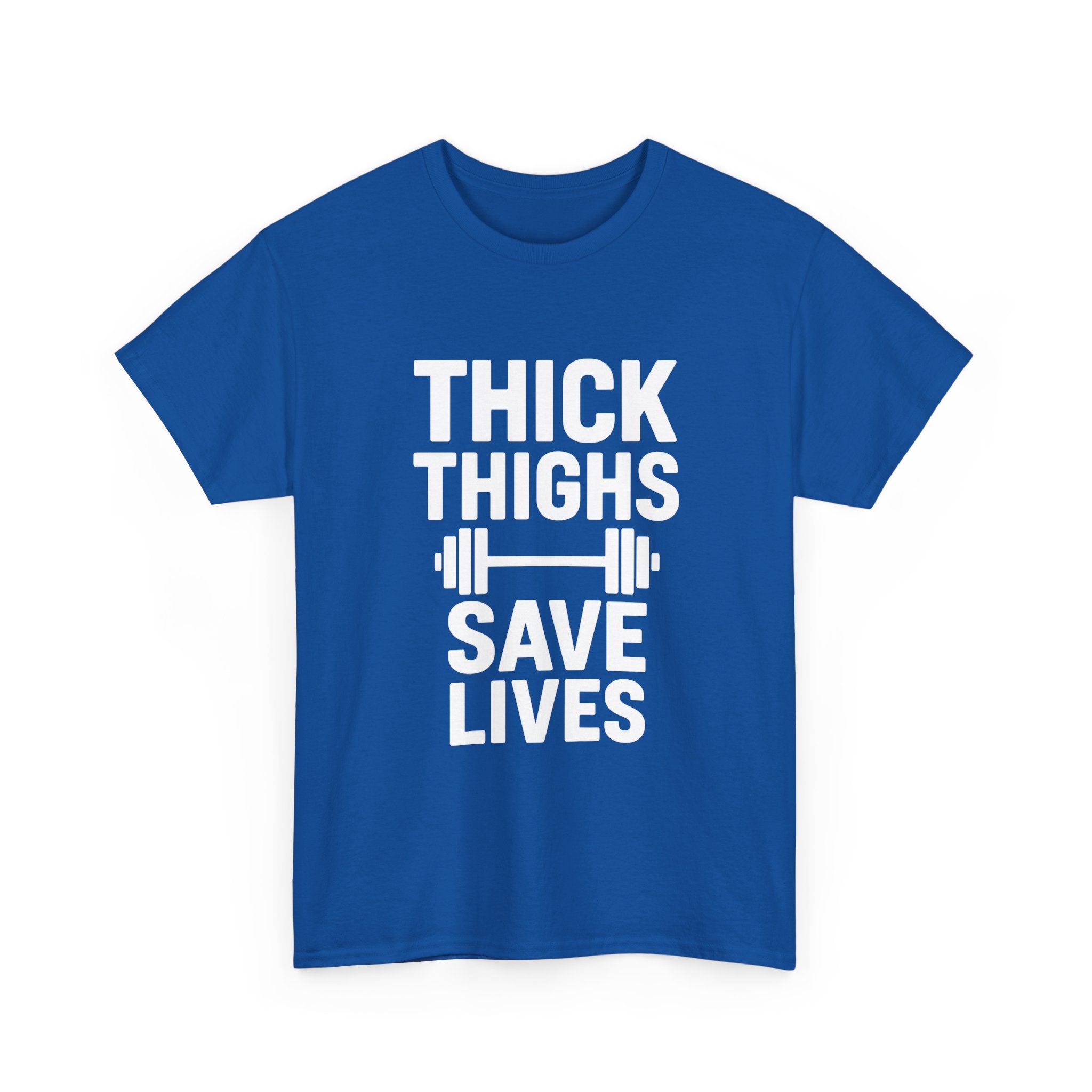 Thick Thighs Save Lives Gym T-Shirt | Unique Gift | Graphic Tee
