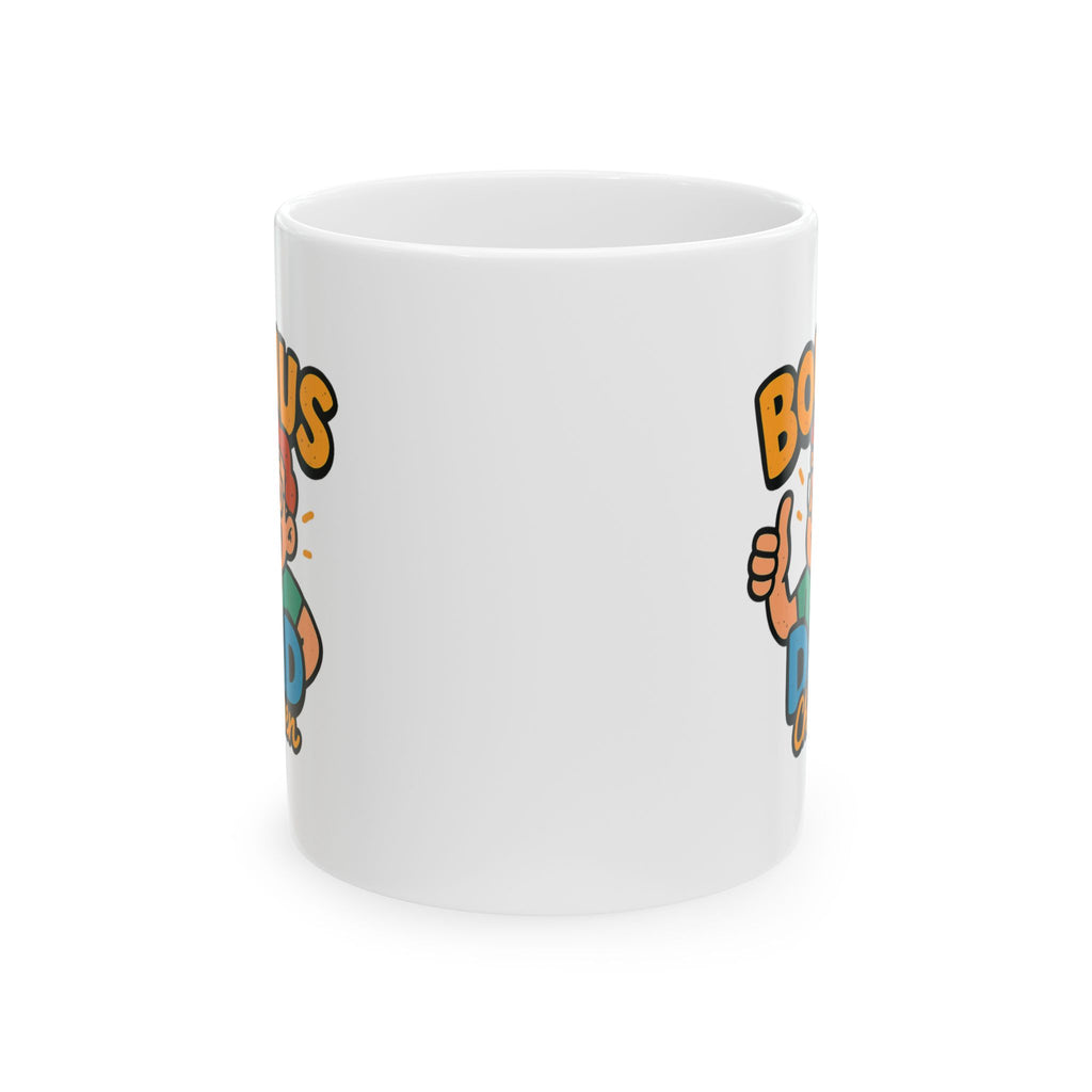 World Greatest Bonus Dad Coffee Mug | Bonus Dad Gift | Ceramic Mug