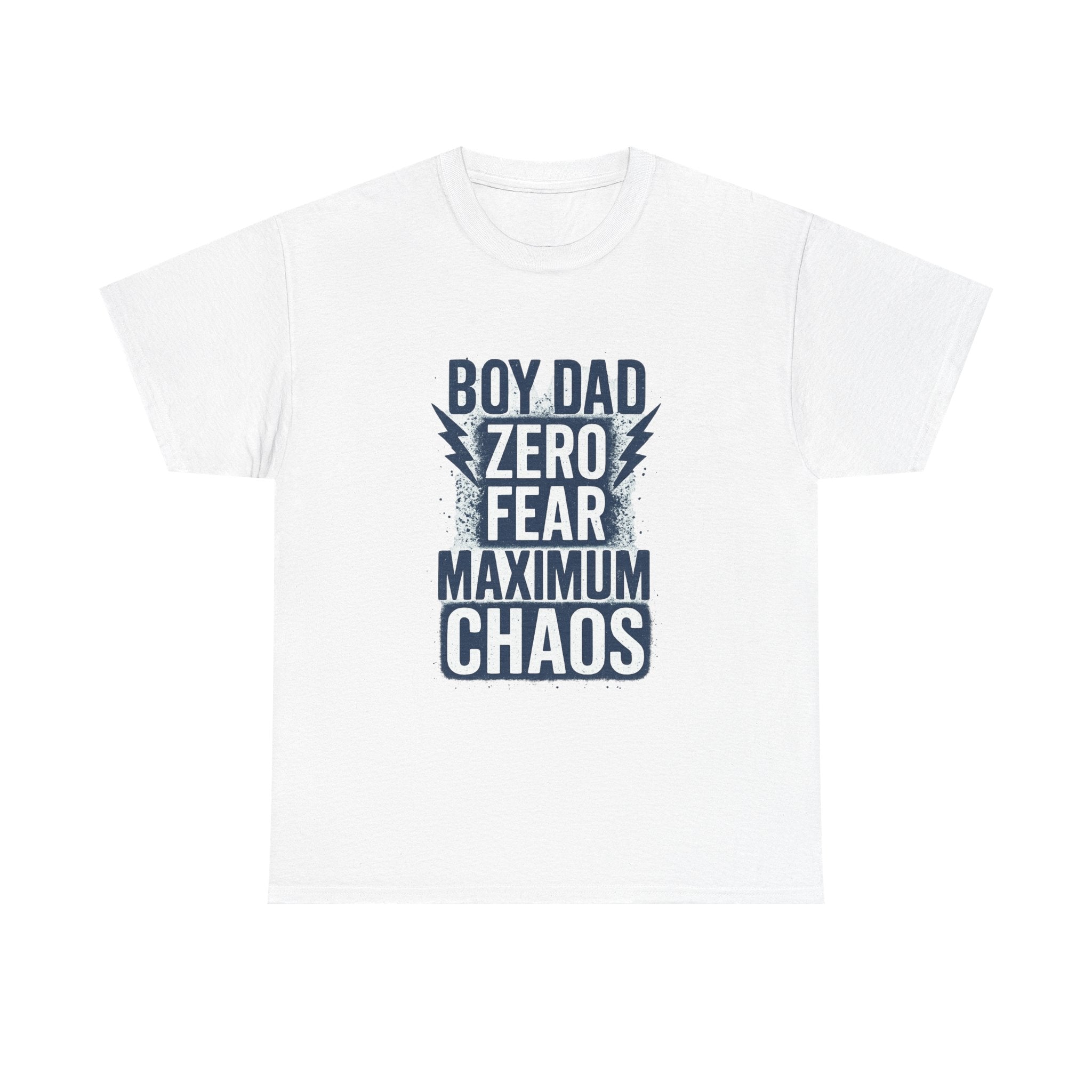 Boy Dad Zero Fear Maximum Chaos T-Shirt | Gift for Dad | Graphic Tee