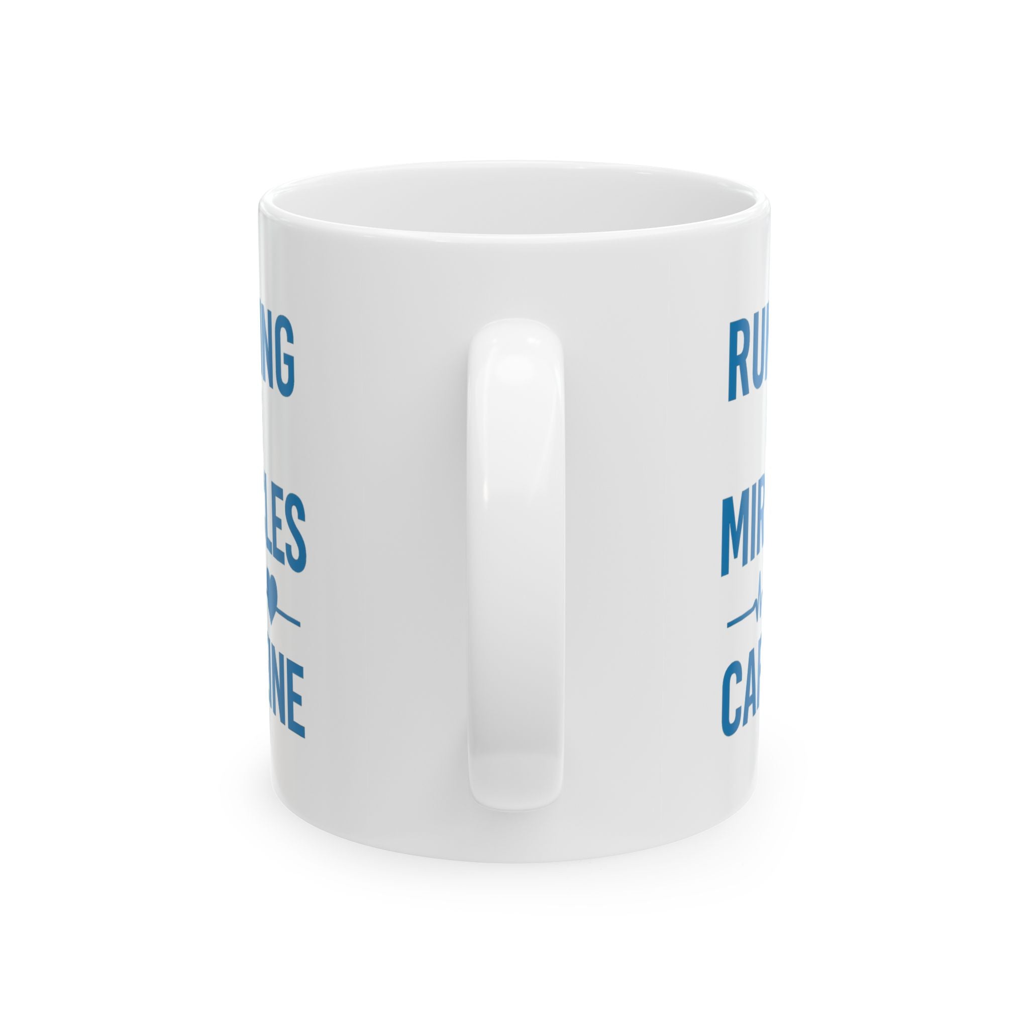 ICU Nurse Running On Miracles And Caffeine Coffee Mug | Nurse Gift | Ceramic Mug