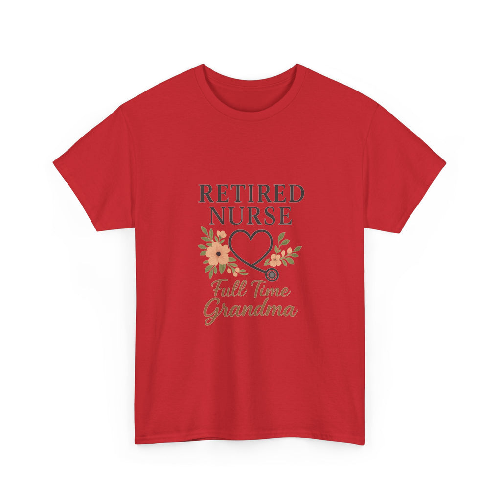 Retired Nurse Full Time Grandma T-Shirt | Gift for Grandma | Graphic Tee