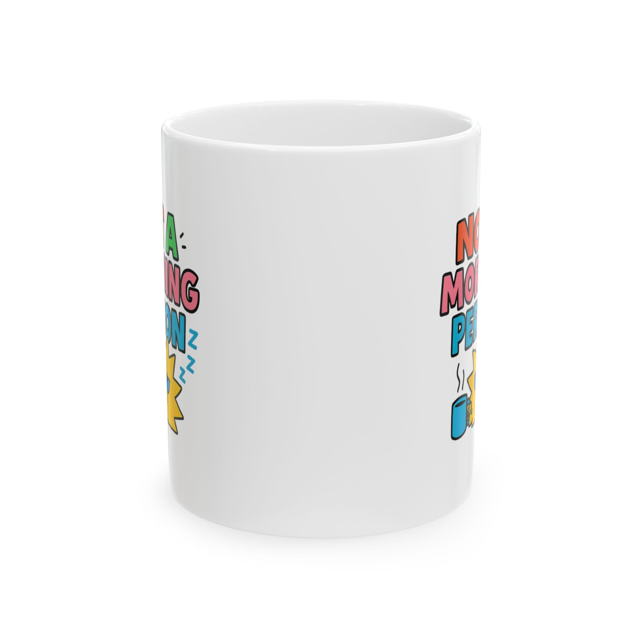 Not A Morning Person Science Confirmed Coffee Mug | Funny Morning Gift | Ceramic Mug