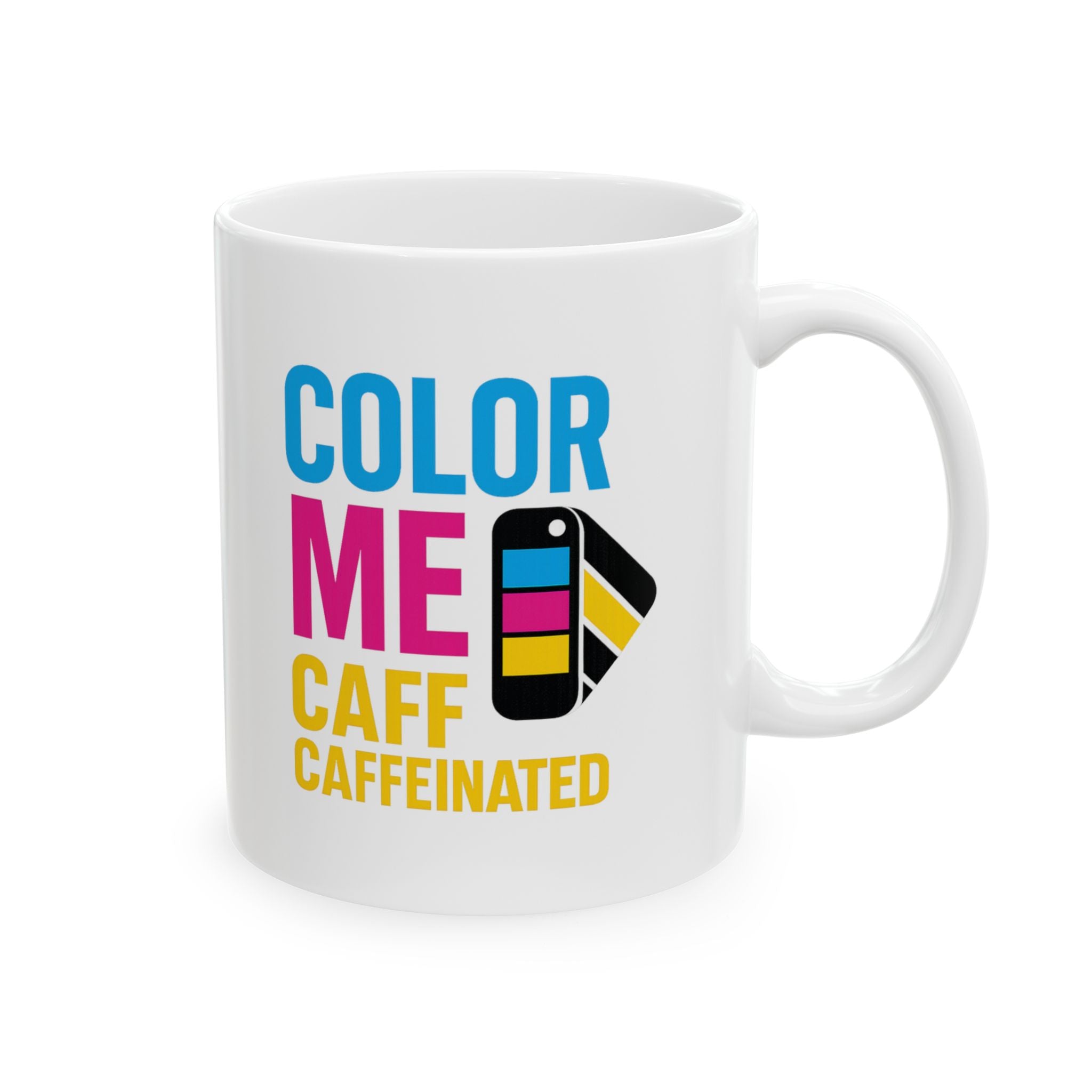 Graphic Designer Color Me Caffeinated Coffee Mug | Unique Gift | Ceramic Mug