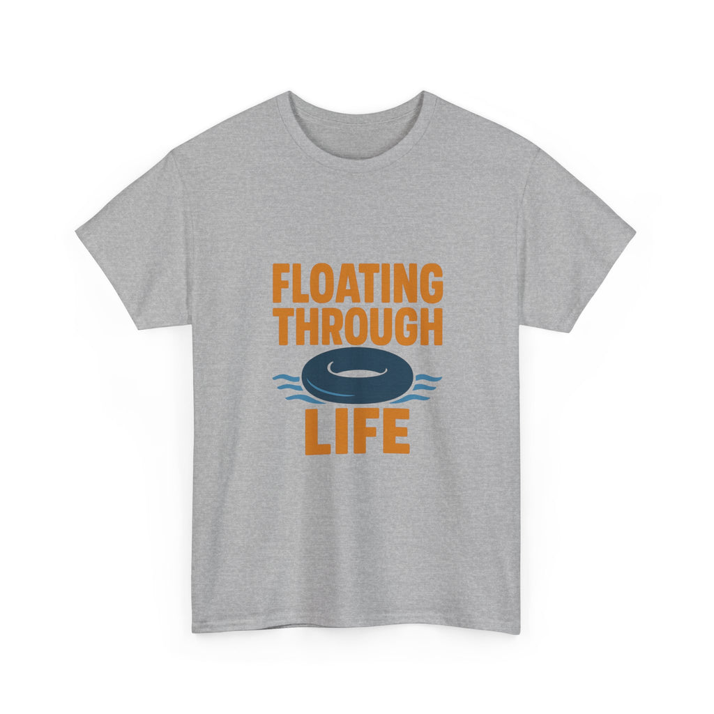 River Rat Floating Through Life T-Shirt | Unique Gift | Graphic Tee